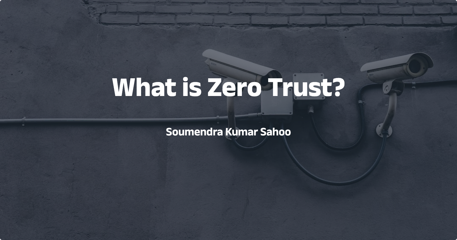 /images/posts/what-is-zero-trust.webp